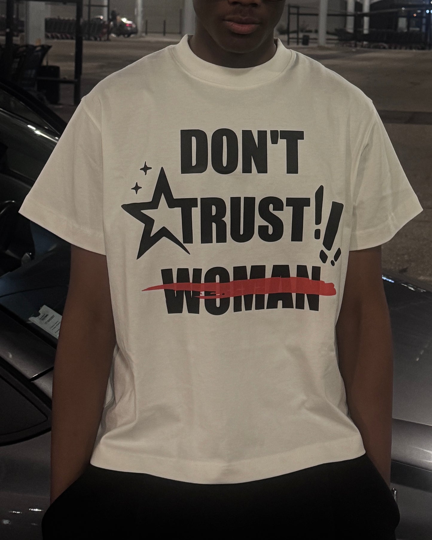 #DON'TTRUSTWOMAN TEE BOXY